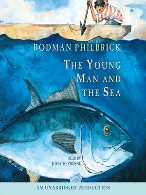 cover image of The Young Man and the Sea